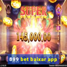 899 bet baixar app